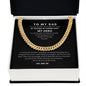 To My Dad | Cuban Link Chain | My Hero, My Guiding Light | Best Gift for Dad | Best Gift for fathers Day