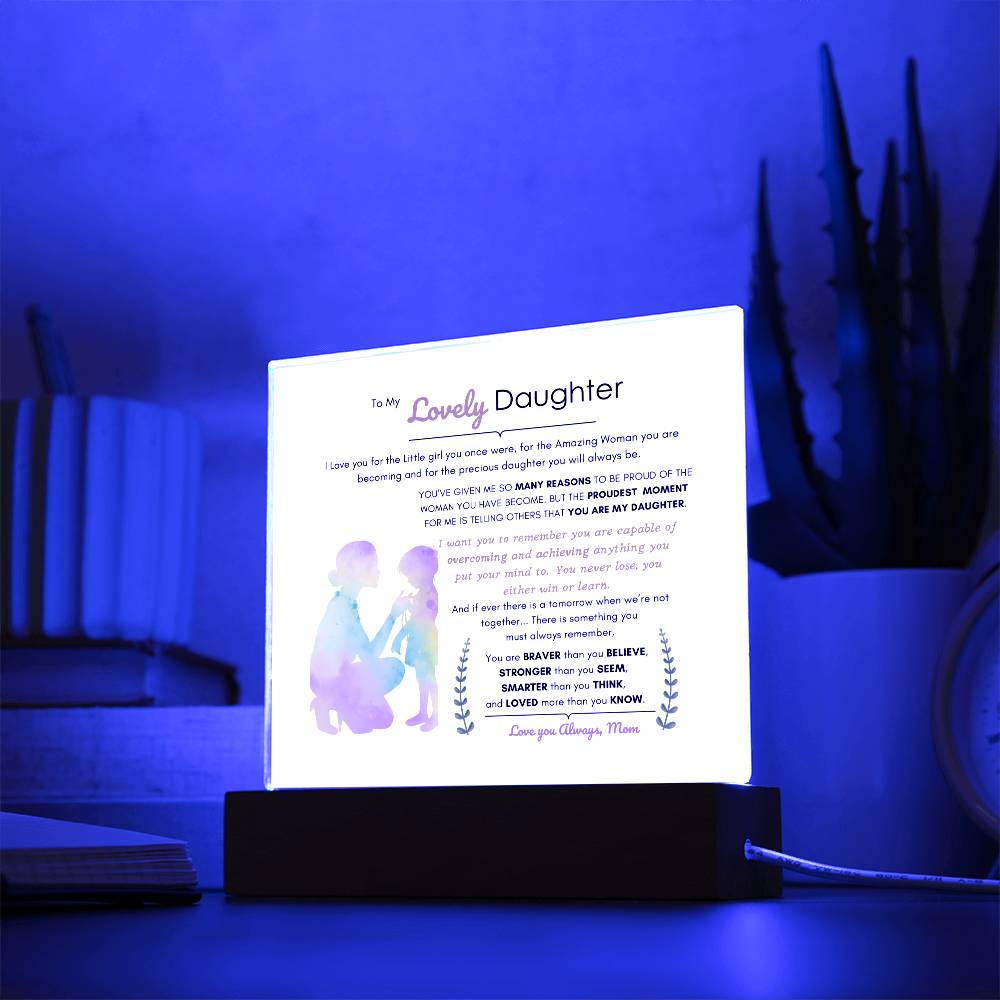 To My Lovely Daughter | Acrylic Square Plaque | Best Gift for daughter | Best gift for daughters birthday | Best gift for daughters graduation