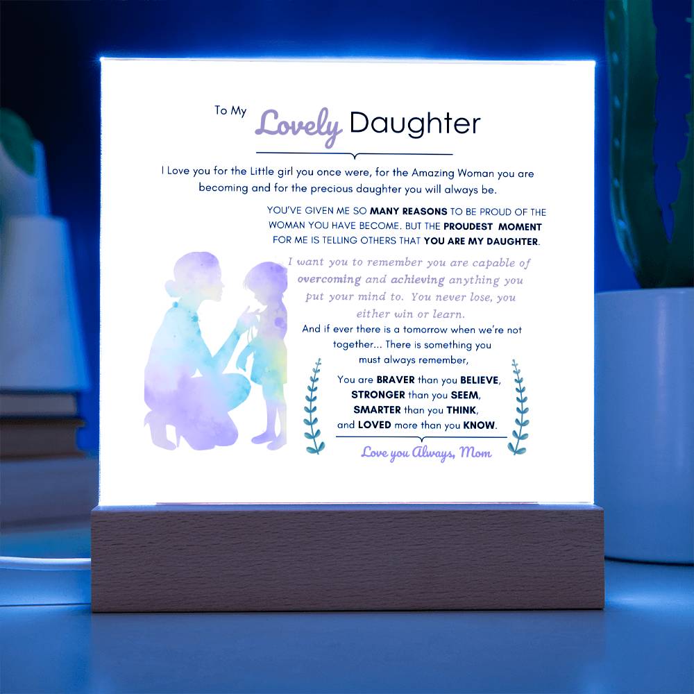 To My Lovely Daughter | Acrylic Square Plaque | Best Gift for daughter | Best gift for daughters birthday | Best gift for daughters graduation
