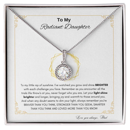 Radiant Daughter Necklace | Radiant Beauty Necklace for daughter | Gift from Dad to daughter