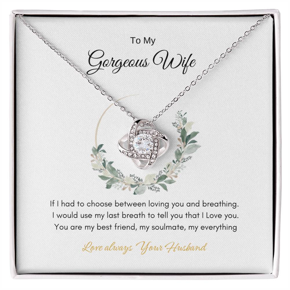 To My Gorgeous Wife |  Love Knot  Necklace | Best Gift for Wife | Best Gift for Soulmate | Best Gift for Marriage Anniversary | Best Gift for Lovers 👩‍❤️‍👨🥰