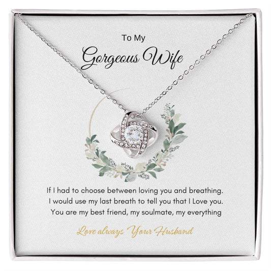 To My Gorgeous Wife |  Love Knot  Necklace | Best Gift for Wife | Best Gift for Soulmate | Best Gift for Marriage Anniversary | Best Gift for Lovers 👩‍❤️‍👨🥰