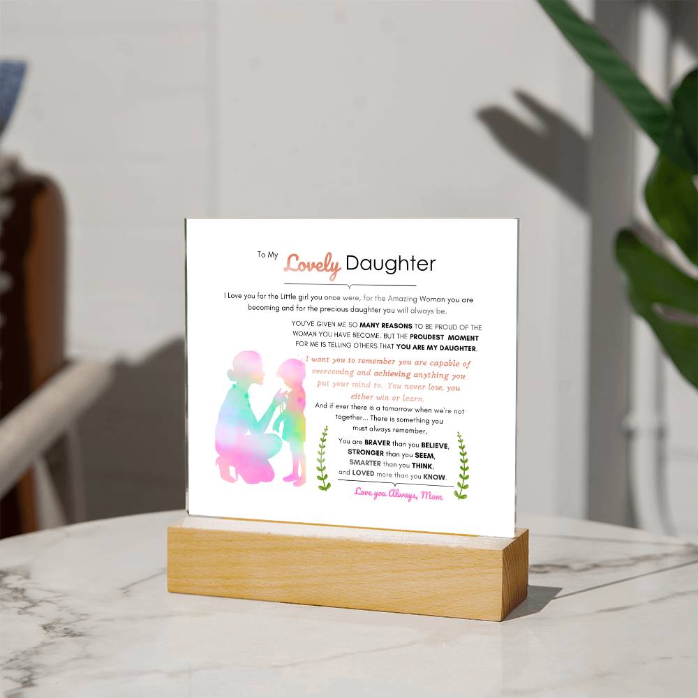 To My Lovely Daughter | Acrylic Square Plaque | Best Gift for daughter | Best gift for daughters birthday | Best gift for daughters graduation