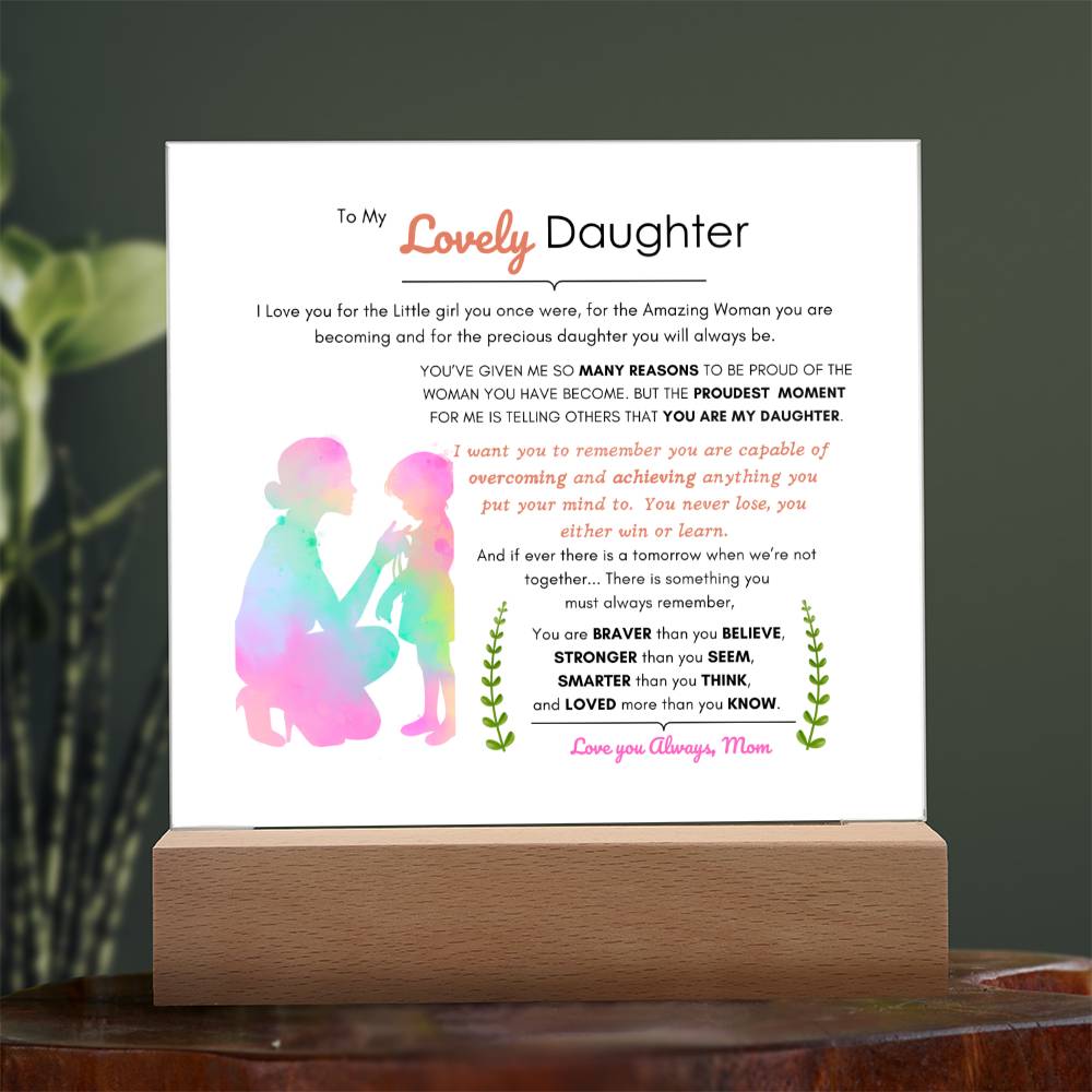 To My Lovely Daughter | Acrylic Square Plaque | Best Gift for daughter | Best gift for daughters birthday | Best gift for daughters graduation