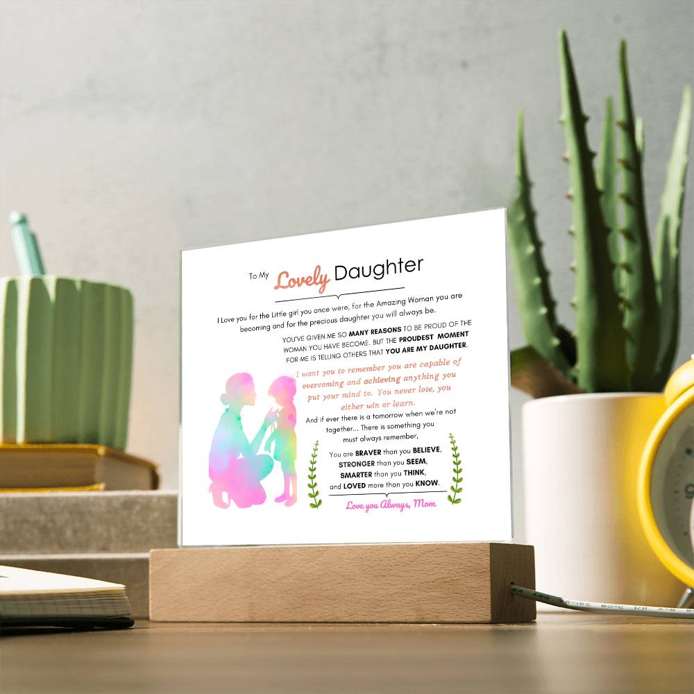 To My Lovely Daughter | Acrylic Square Plaque | Best Gift for daughter | Best gift for daughters birthday | Best gift for daughters graduation