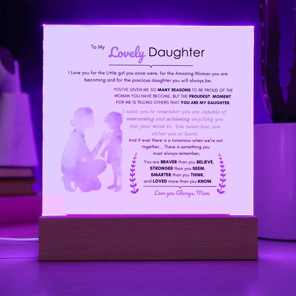 To My Lovely Daughter | Acrylic Square Plaque | Best Gift for daughter | Best gift for daughters birthday | Best gift for daughters graduation